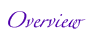 Oveview